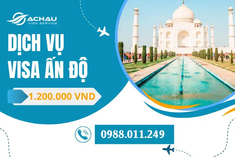 Dịch vụ xin visa Ấn Độ chỉ 1.200.000đ – Bao đậu, lấy nhanh