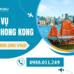 Dịch vụ làm visa Hong Kong 2024 chỉ 2.400.000đ – Đậu visa mới thu phí