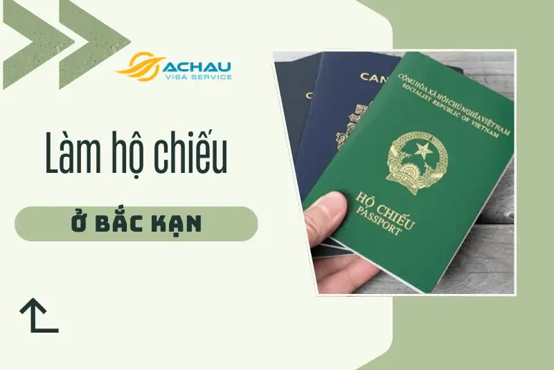 Làm hộ chiếu ở Bắc Kạn từ 1/7/2024: Làm tại nhà, nhận tại nhà