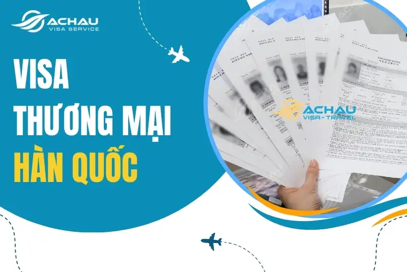 Visa thương mại Hàn Quốc